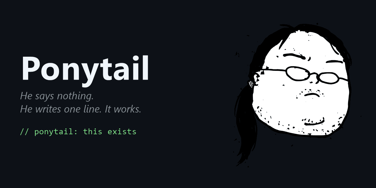 Ponytail：让 AI 编程代理学会“少写代码”的懒惰高级工程师模式
